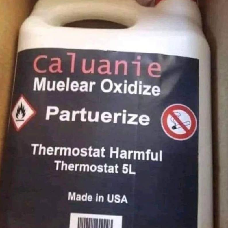 Caluanie Muelear Oxidize